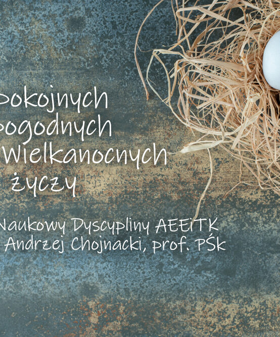 Życzenia Wielkanocne od DND AEEiTK