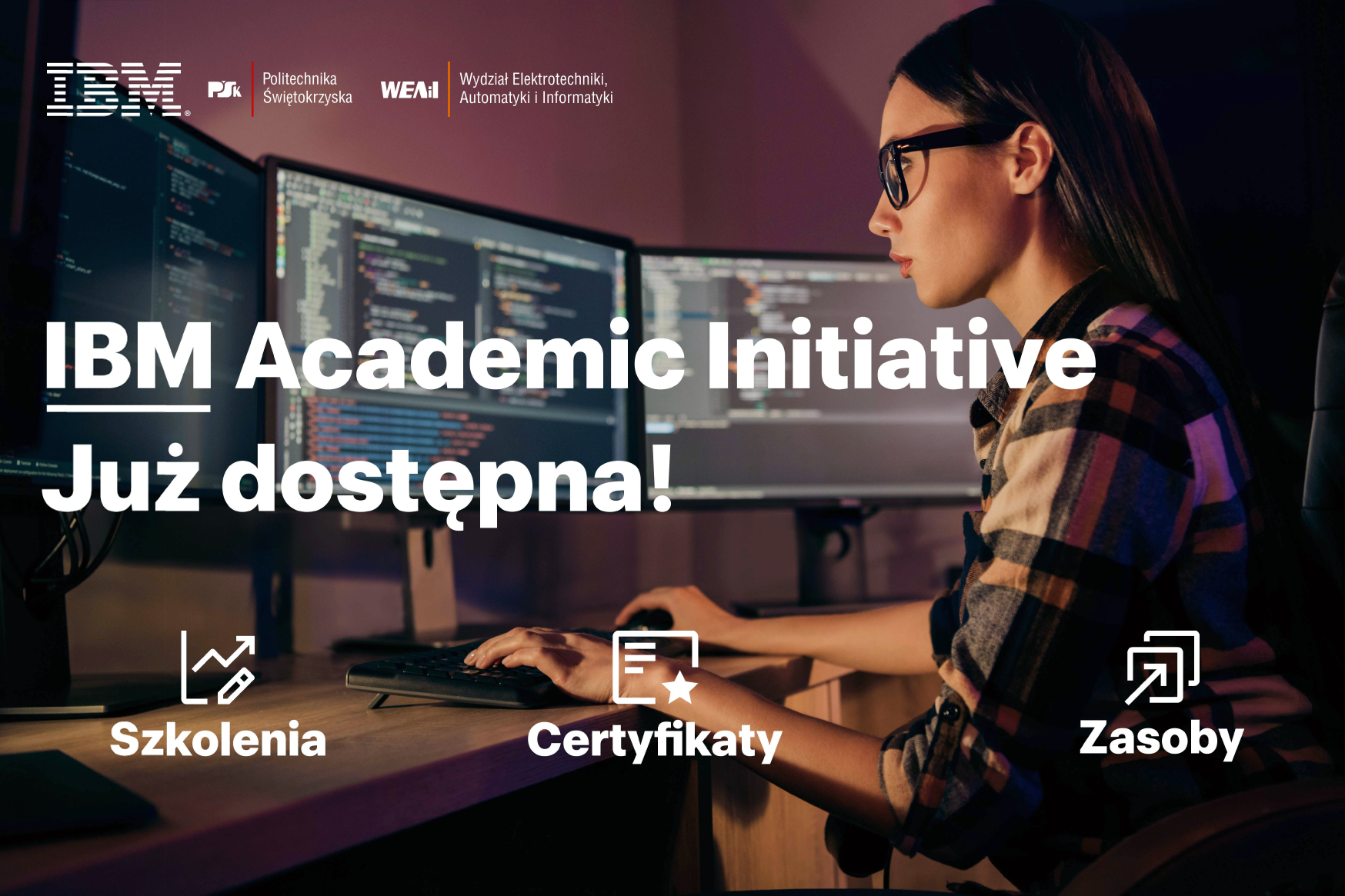 Kobieta pracuje przy komputerze z kodem na ekranie. Tekst: IBM Academic Initiative. Kontekst: promocja programu edukacyjnego.