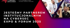 Jesteśmy partnerem instytucjonalnym na CYBERSEC EXPO & FORUM 2025. Logo, tekst, ludzie. Kontekst: wydarzenie branżowe.