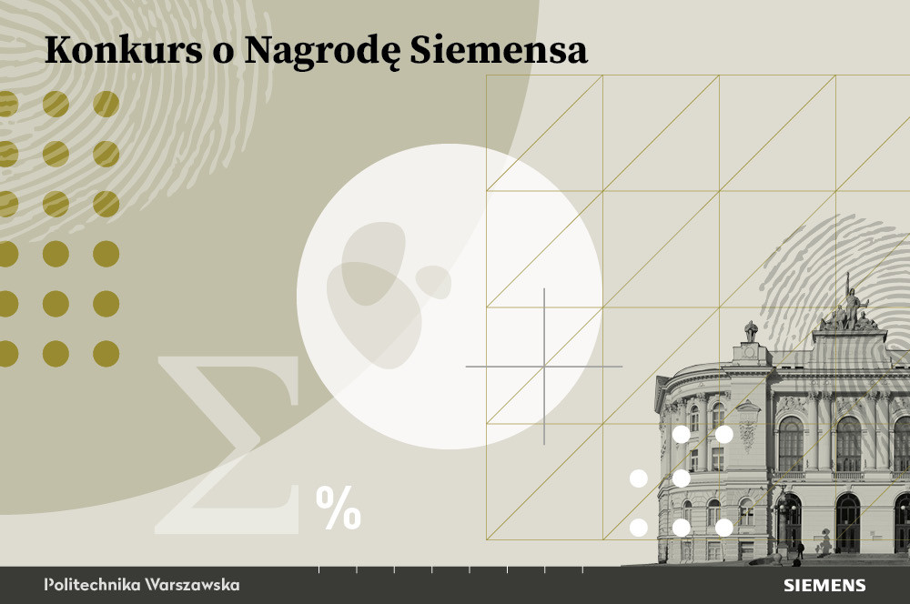 Konkurs o Nagrodę Siemensa. Politechnika Warszawska. Budynek, wzory matematyczne, odciski palców, logo Siemens.