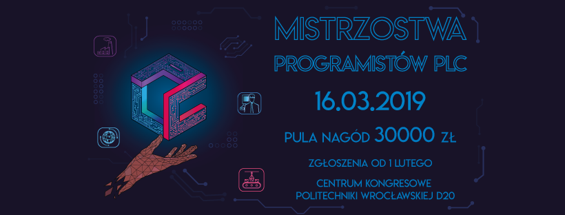 Mistrzostwa Programistów PLC 16.03.2019, pula nagród 30000 zł. Zgłoszenia od 1 lutego.