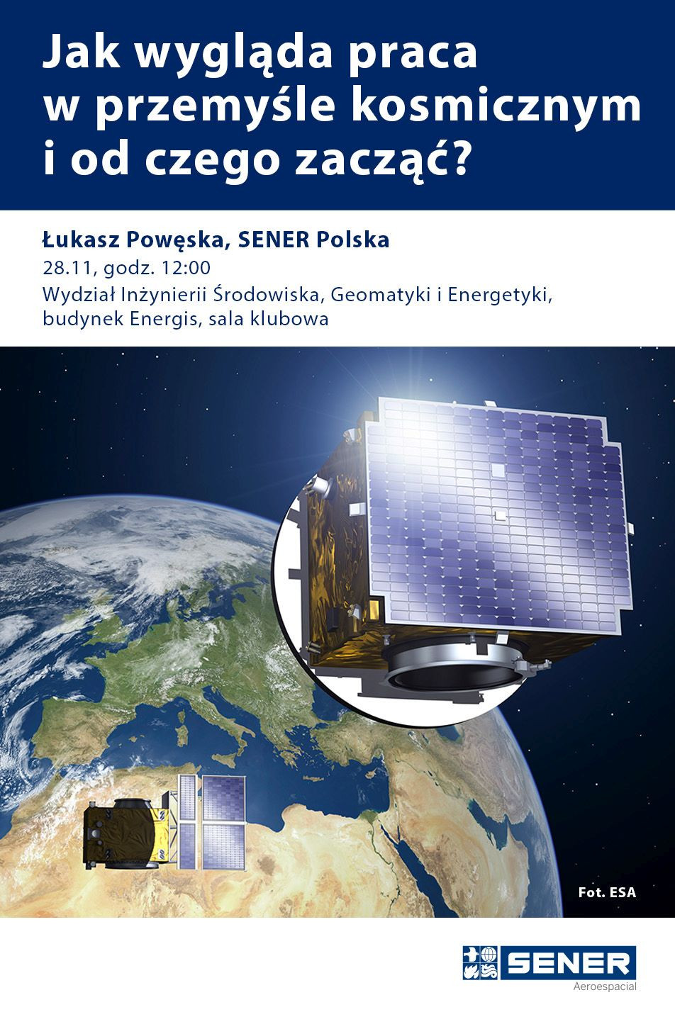 Plakat informuje o wykładzie "Jak wygląda praca w przemyśle kosmicznym i od czego zacząć?". Widoczny satelita i Ziemia.