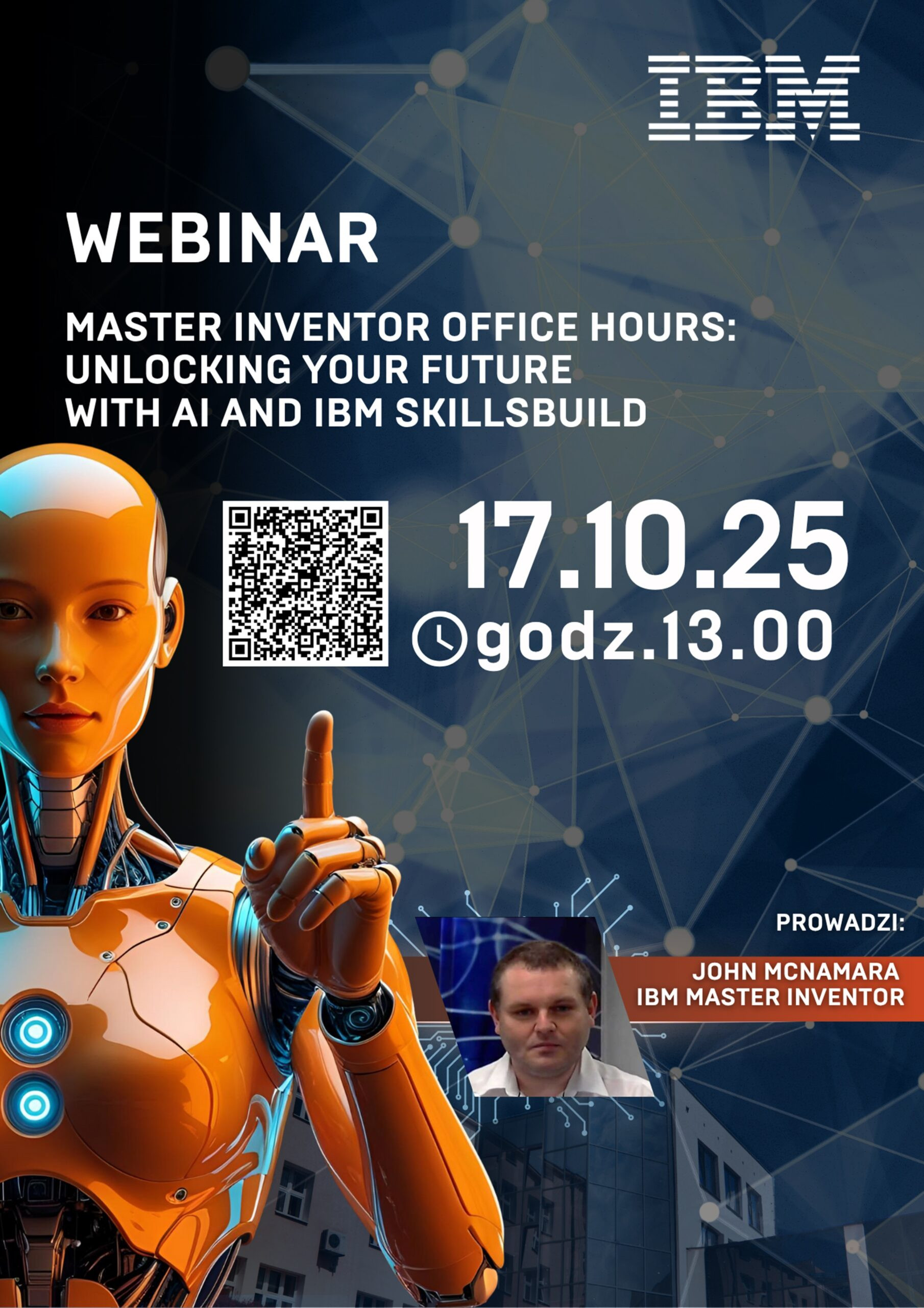 Webinar "Master Inventor Office Hours: Unlocking Your Future with AI and IBM SkillsBuild" odbędzie się 17.10.25 o 13:00.